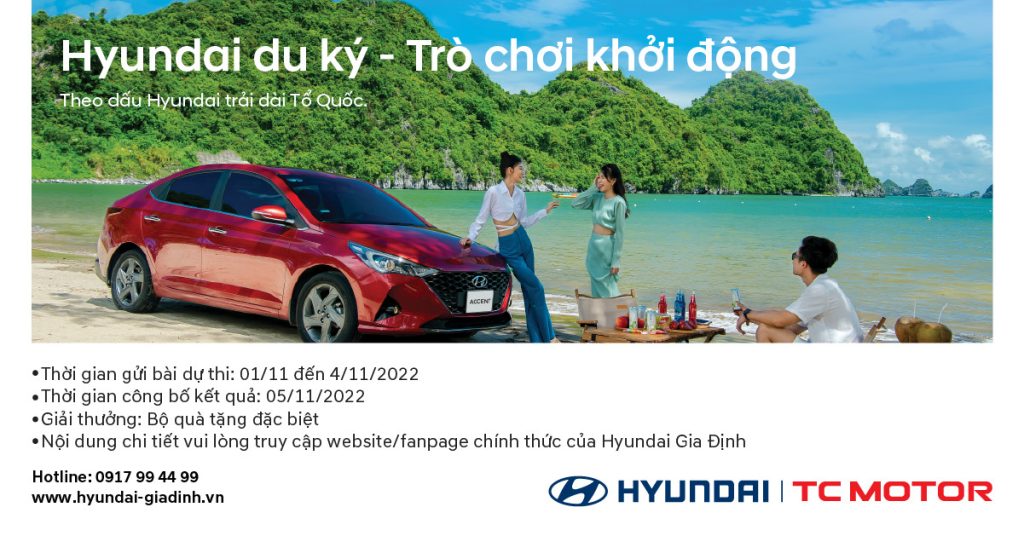 CUỘC THI HYUNDAI DU KÝ – theo dấu HYUNDAI trải dài tổ quốc