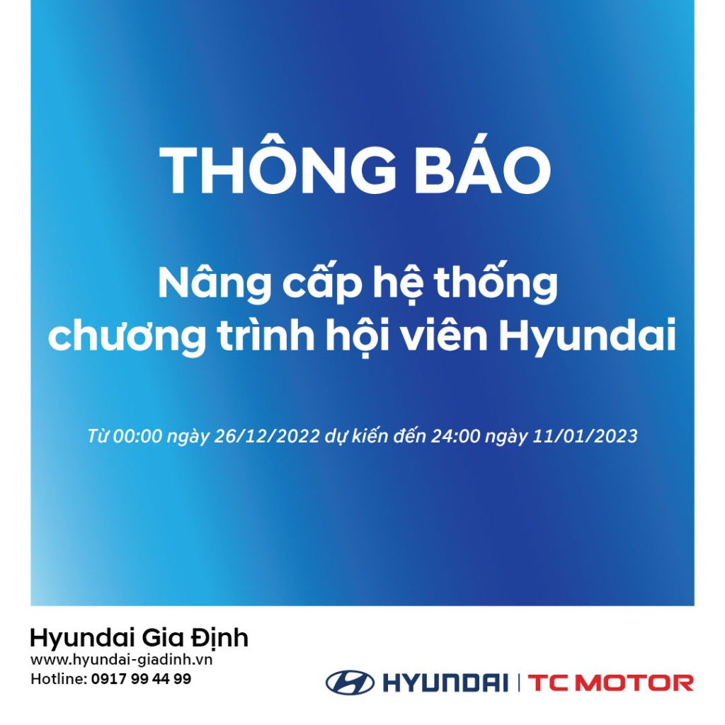 thông báo nâng cấp hệ thống chương trình hội viên Hyundai