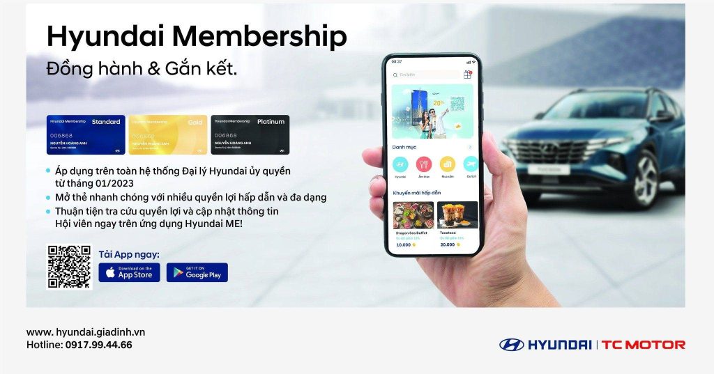 HYUNDAI MEMBERSHIP – ĐỒNG HÀNH VÀ GẮN KẾT