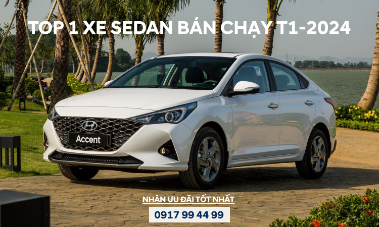 HYUNDAI ACCENT – Top 1 xe sedan bán chạy nhất T1-2024